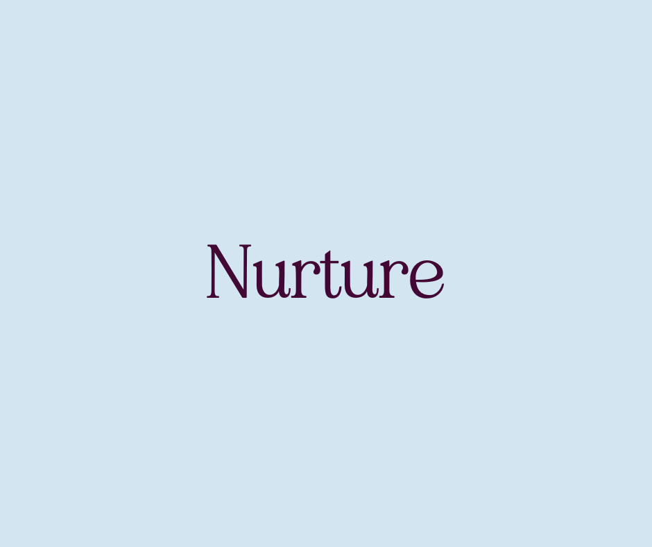 Nurture