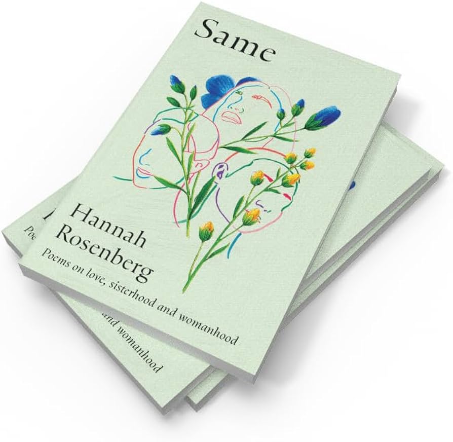 Same: by Hannah Rosenberg